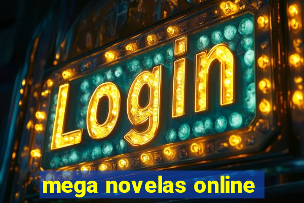 mega novelas online